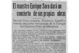 EL maestro Enrique Soro dará un concierto de sus propias obras Recital lírico preprara Florencio Zanelli.