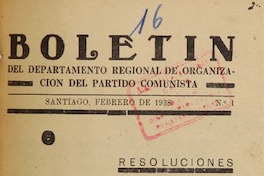 Boletín del departamento regional de organización del Partido Comunista (Santiago, Chile : 1838)
