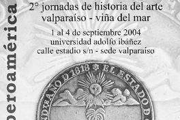 Arte y crisis en Iberoamérica 2a. Jornadas de Historia del Arte Valparaíso - Viña del Mar : 1 al 4 de septiembre de 2004.