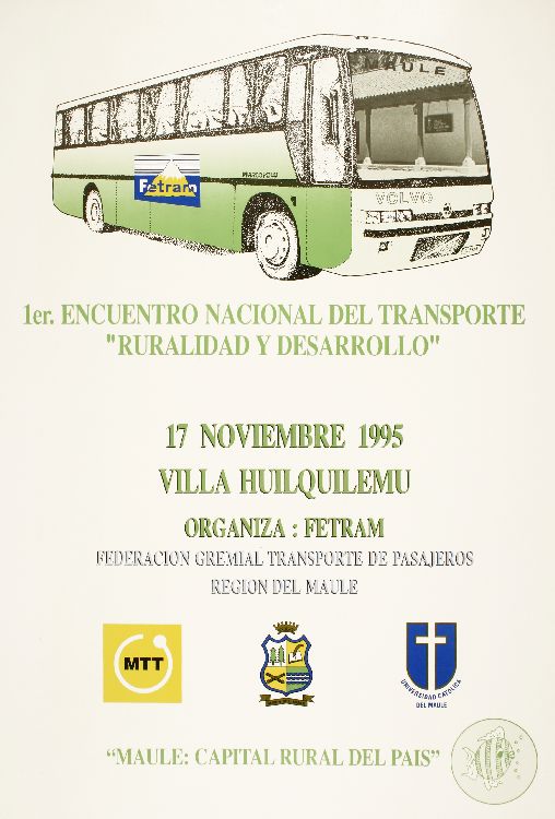1er. encuentro nacional del transporte "ruralidad y desarrollo" : 17 de noviembre 1995.