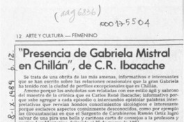 "Presencia de Gabriela Mistral en Chillán", de C. R. Ibacache  [artículo] Adolfo Schwarzenberg.