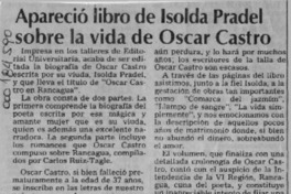 Apareció libro de Isolda Pradel sobre la vida de Oscar Castro  [artículo] E. U.