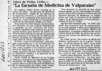 "La Escuela de Medicina de Valparaíso"  [artículo] S.