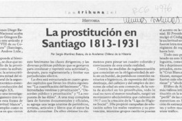 La prostitución en Santiago 1813-1931  [artículo] Sergio Martínez Baeza.