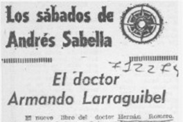 El doctor Armando Larraguibel