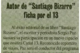 Autor de "Santiago Bizarro" ficha por el 13.