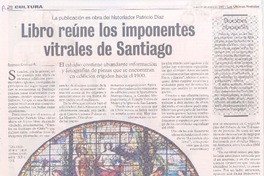 Libro reúne los imponentes vitrales de Santiago