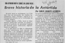 Breve historia de la Antártida  [artículo] Hernán de la Carrera Cruz.