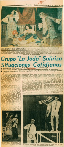 Grupo "La joda" satiriza situaciones cotodianas.