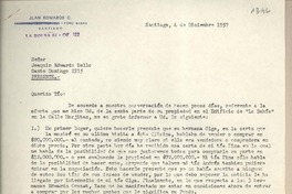 [Carta] 1957 diciembre 4, Santiago, [Chile] [a] Joaquín Edwards Bello