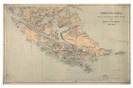 Tierra del Fuego según las exploraciones y los estudios efectuados por Alberto M. de Agostini, 1910-1918.