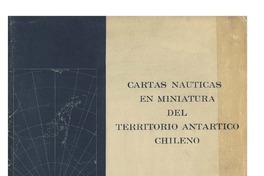 Cartas náuticas en miniatura del territorio antártico chileno