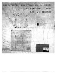 Indice gráfico para la consulta del Plano General de Santiago: Catastro industrial en la comuna de Santiago por K. H. Brünner, 1936 [fotografía].