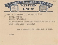 [Telegrama] Santiago, Chile [a] Gabriela Mistral, Veracruz, [México]
