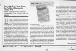 Los años de la patria joven, la política chilena entre 1938 y 1970  [artículo] Francisco José Folch Verdugo.