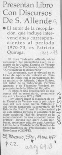 Presentan libro con discursos de S. Allende, EL PUEBLO TE DEFIENDE  [artículo].