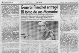General Pinochet entregó III tomo de sus memorias  [artículo].