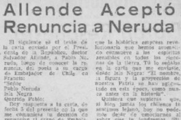 Allende aceptó renuncia a Neruda