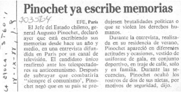 Pinochet ya escribe memorias.