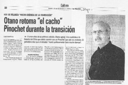 Otano retoma "el cacho" Pinochet durante la transición