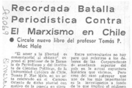 Recordada batalla periodística contra el marxismo en Chile.