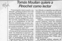 Tomás Moulian quiere a Pinochet como lector  [artículo].