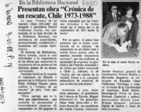 Presentan obra "Crónica de un rescate, Chile 1973-1988"  [artículo].