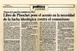 Libro de Pinochet pone el acento en la necesidad de la lucha ideológica contra el comunismo  [artículo].