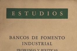 Bancos de Fomento industrial: problemas y políticas: 19-27