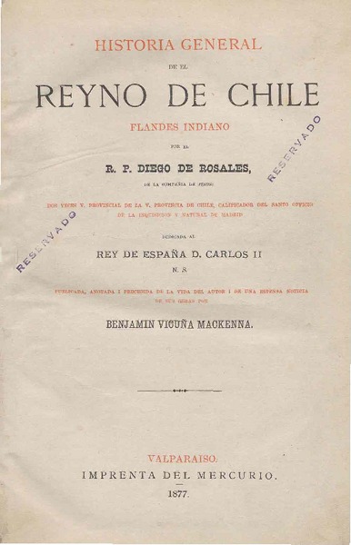 Historia general de el reyno de Chile : Flandes indiano