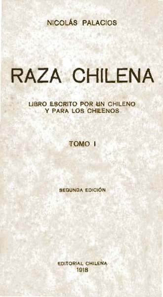 Raza chilena : libro escrito por un chileno y para los chilenos
