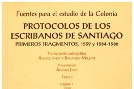 Protocolos de los escribanos de Santiago : primeros fragmentos, 1559 y 1564-1566