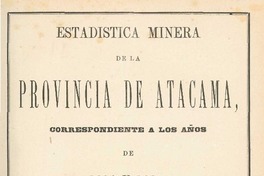 Estadística minera de la provincia de Atacama.