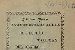 El pequeño talismán del obrero Juan del Páramo.