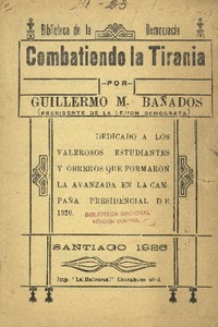 Combatiendo la tiranía por Guillermo Bañados.