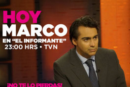Hoy Marco en "El informante"