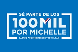 Sé parte de los 100 mil por Michelle