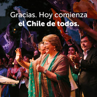 Gracias. Hoy comienza el Chile de todos