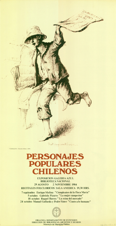 Personajes populares chilenos exposición Galería Azul Biblioteca Nacional : 29 agosto 2 noviembre 1984.