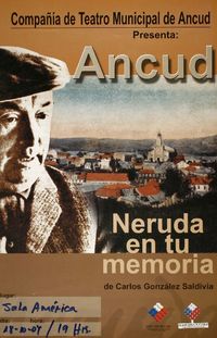 Ancud Neruda en tu memoria de Carlos González Saldivia.