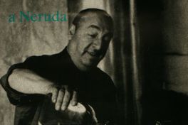 A Neruda teatro y música con textos del poeta.