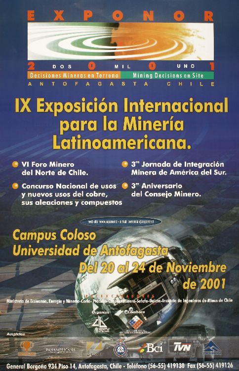 IX exposición internacional para la minería Latinoamericana Campus Coloso Universidad de Antofagasta : del 20 al 24 de noviembre de 2001.