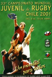 33° campeonato mundial juvenil de rugby Chile 2001 : del 5al 15 de abril.