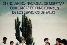 XI encuentro nacional de muestrasfloklóricas de funcionarios de los servicios de salud Atacama donde florece el folklor.