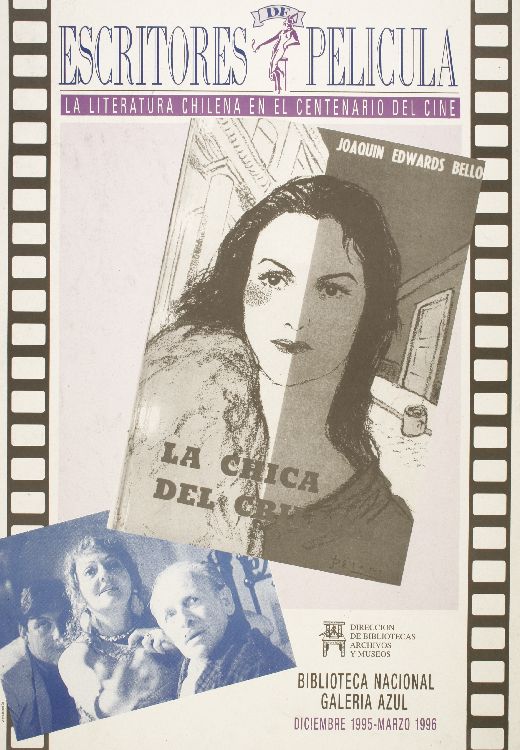 Escritores de película la literatura chilena en el centenario del cine.