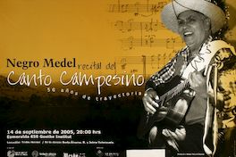 Negro Medel recital del canto campesino : 50 años de trayectoria.