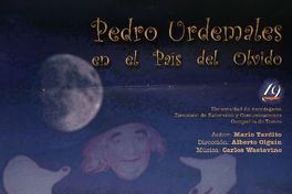 Pedro urdemales en el país del olvido temporada 2000.