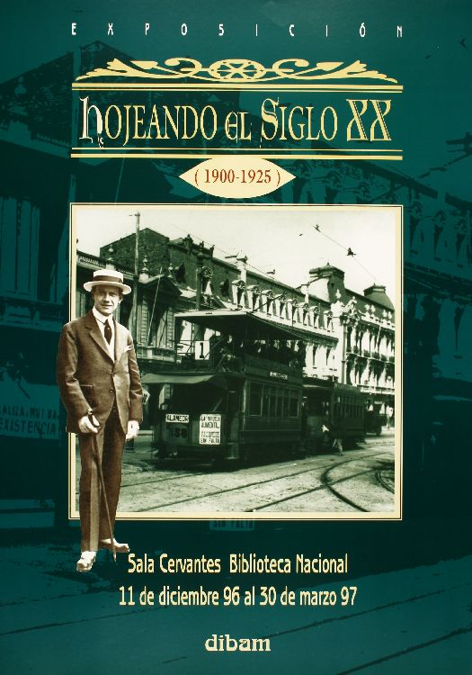 Hojeando el siglo XX (1900-1925) : 11 de diciembre 96 al 30 de marzo 97.