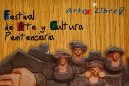 Festival de Arte y Cultura Penitencia 14 de diciembre 2004 - 28 de febrero 2005.