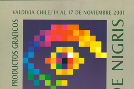 VIII concurso latinoamericano de productos gráficos Theobaldo de Nigris Valdivia Chile14 al 17 de noviembre 2001.